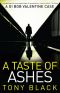 [DI Bob Valentine 02] • A Taste of Ashes